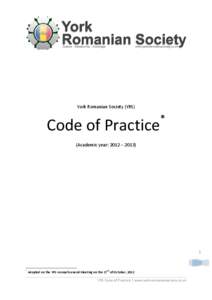 York Romanian Society (YRS)  Code of Practice *