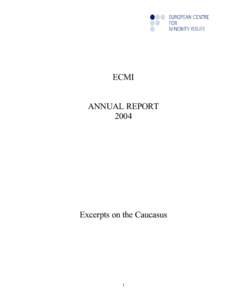 ECMI  ANNUAL REPORTExcerpts on the Caucasus