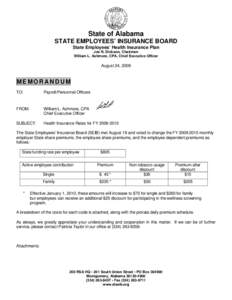 State of Alabama STATE EMPLOYEES’ INSURANCE BOARD State Employees’ Health Insurance Plan Joe N. Dickson, Chairman William L. Ashmore, CPA, Chief Executive Officer