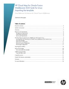 HP Cloud Map for Oracle Fusion Middleware SOA Suite for Linux: Importing the template Linux Reference Architecture for Oracle Fusion Middleware Technical white paper