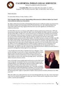CALIFORNIA INDIAN LEGAL SERVICES Bishop ♦ Escondido ♦ Eureka ♦ Sacramento Escondido Office: 609 S. Escondido Blvd., Escondido, CA[removed]Telephone: ([removed] ♦ Toll-free: ([removed] ♦ Fax[removed]