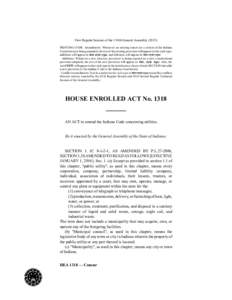 First Regular Session of the 119th General AssemblyPRINTING CODE. Amendments: Whenever an existing statute (or a section of the Indiana Constitution) is being amended, the text of the existing provision will appe