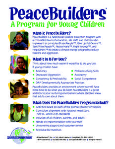 PeaceBuilders A Program for Young Children ®  What Is PeaceBuilders?