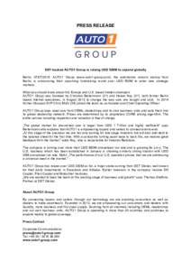 PRESS RELEASE  DST-backed AUTO1 Group is raising USD 500M to expand globally Berlin, AUTO1 Group (www.auto1-group.com), the automotive unicorn startup from Berlin, is announcing their upcoming fundraising rou