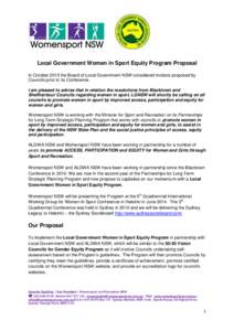 Local Government Women in Sport Equity Program Proposal In October 2013 the Board of Local Government NSW considered motions proposed by Councils prior to its Conference. I am pleased to advise that in relation the resol