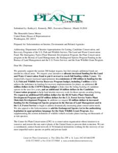 Submitted by: Kathryn L. Kennedy, PhD., Executive Director , March 19,2010 The Honorable James Moran United States House of Representatives Washington, DC[removed]Prepared for: Subcommittee on Interior, Environment and Rel