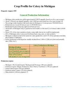 Crop Profile for Celery in Michigan Prepared: August, 1999 General Production Information ● ●