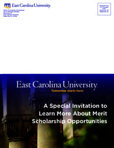 Office of University Scholarships 201-A Whichard Building Mail Stop 173 East Carolina University Greenville, NC 27858