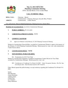 May 21, 2014 MINUTES Planning Commission Meeting 130 S. Second Street, Civic Center Plaza CALL TO ORDER: 7:00p.m. ROLL CALL: