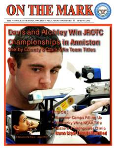ON THE MARK THE NEWSLETTER FOR COACHES AND JUNIOR SHOOTERS  SPRING[removed]Davis and Atchley Win JROTC