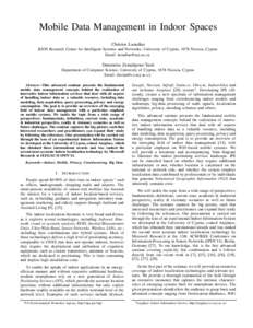 Mobile Data Management in Indoor Spaces Christos Laoudias KIOS Research Center for Intelligent Systems and Networks, University of Cyprus, 1678 Nicosia, Cyprus Email:   Demetrios Zeinalipour-Yazti