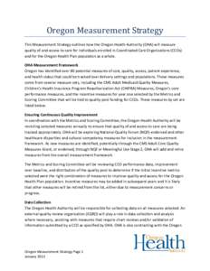 Healthcare reform in the United States / Presidency of Lyndon B. Johnson / Healthcare / Healthcare Effectiveness Data and Information Set / Managed care / National Committee for Quality Assurance / Medicare / Medicaid / Nursing home / Health / Medicine / Federal assistance in the United States