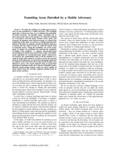 Transiting Areas Patrolled by a Mobile Adversary Ondˇrej Vanˇek, Branislav Boˇsansk´y, Michal Jakob and Michal Pˇechouˇcek which it chooses a closed-walk starting and ending in a given location in the area, termed 