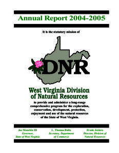 Annual Report[removed]It is the statutory mission of to provide and administer a long-range comprehensive program for the exploration, conservation, development, protection,