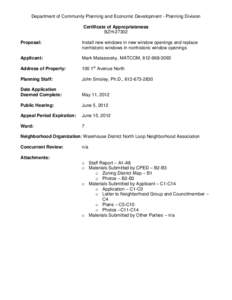 Department of Community Planning and Economic Development - Planning Division Certificate of Appropriateness BZH[removed]Proposal:  Install new windows in new window openings and replace