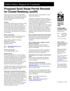 Public Notice: Request for Comments  Proposed Solid Waste Permit Renewal for Closed Newberg Landfill DEQ proposes to renew the solid waste landfill closure permit for the Newberg Landfill in Yamhill