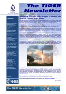 The TIGER Newsletter Issue n.17, April 2014 Sentinel-1A launched: Space Support to monitor Soil Moisture, Floods & Water Bodies