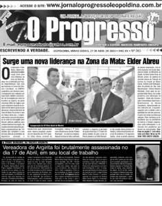 Surge uma nova liderança na Zona da Mata: Elder Abreu empresário Elder Abreu, diretor presidente da Consulplan surge como uma nova liderança na Zona da Mata Mineira. Ele é conhecido por muitos leopoldinenses, haja vi