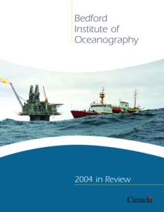 Bedford Institute of Oceanography 2004 in Review