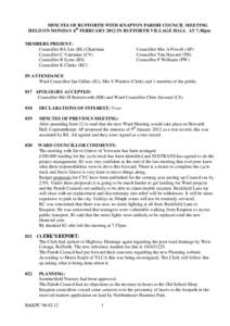 MINUTES OF RUFFORTH WITH KNAPTON PARISH COUNCIL MEETING HELD ON MONDAY 6th FEBRUARY 2012 IN RUFFORTH VILLAGE HALL AT 7.30pm MEMBERS PRESENT: Councillor RA Lee (RL) Chairman Councillor C Valentine (CV) Councillor R Syms (