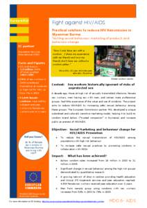 EuropeAid  Fight against HIV/AIDS Practical solutions to reduce HIV transmission in Myanmar/Burma Tackling sexual behaviour: marketing of products and