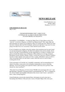 TM  NEWS RELEASE CruisePortInsider.com PO BoxPasadena, CA 91115