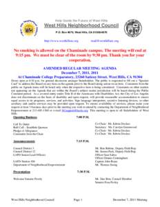 Help Guide the Future of West Hills  West Hills Neighborhood Council P.O. Box 4670, West Hills, CAhttp://www.westhillsnc.org