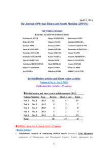 April 2, 2014  The Journal of Physical Fitness and Sports Medicine (JPFSM) EDITORIAL BOARD Kazuhiko IMAIZUMI (Editor-in-Chief) Nobuharu L. FUJII