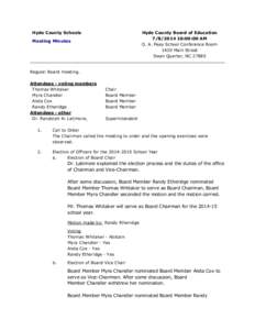 Hyde County Schools  Hyde County Board of Education[removed]:00:00 AM O. A. Peay School Conference Room 1430 Main Street