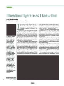 TANZANIA  Mwalimu Nyerere as I knew him BY ALI HASSAN MWINYI SECOND PRESIDENT OF THE UNITED REPUBLIC OF TANZANIA