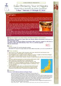 SAKE-WORLD PRESENTS  Sake Brewery Tour in Niigata featuring a lecture by John Gauntner 5 days - February 17 through 21, 2014