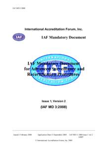 IAF MD 3:2008  International Accreditation Forum, Inc. IAF Mandatory Document