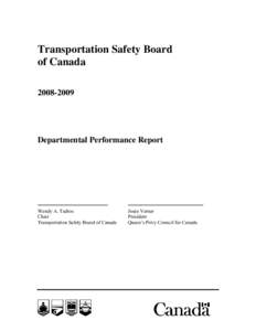 Air safety / Transportation Safety Board of Canada / Safety Management Systems / Aviation accidents and incidents / Transport Canada / Trustee Savings Bank / Transport in Canada / Transportation Safety Bureau / Transport / Safety / Aviation