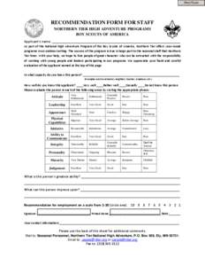 Print Form  RECOMMENDATION FORM FOR STAFF NORTHERN TIER HIGH ADVENTURE PROGRAMS BOY SCOUTS OF AMERICA Applicant’s name: ______________________________________________________________________