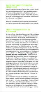 ROUTE DER INDUSTRIEKULTUR RHEIN-MAIN Die Route der Industriekultur Rhein-Main führt zu wichtigen industriekulturellen Orten zwischen Aschaffenburg