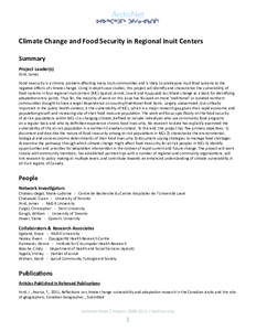 Climate Change and Food Security in Regional Inuit Centers Summary Project Leader(s) Ford, James Food insecurity is a chronic problem aﬀec ng many Inuit communi es and is likely to predispose Inuit food systems to the 