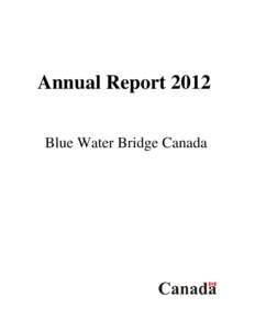 Blue Water Bridge / Interstate 69 / St. Clair River / Toll bridge / Sarnia / Ontario Highway 402 / Sault Ste. Marie International Bridge / Toll road / Ambassador Bridge / Bridges / Lake Huron Circle Tour / Cantilever bridges