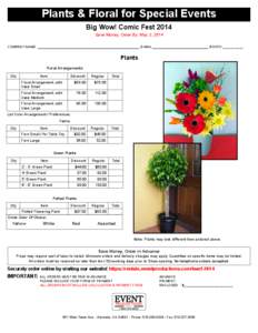 Plants & Floral for Special Events Big Wow! Comic Fest 2014 Save Money, Order By: May 2, 2014