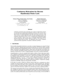 Continuous Relaxations for Discrete Hamiltonian Monte Carlo Yichuan Zhang, Charles Sutton, Amos Storkey School of Informatics University of Edinburgh United Kingdom