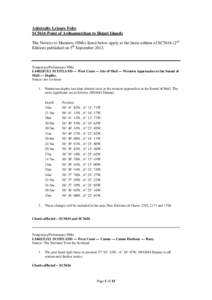 Admiralty Leisure Folio SC5616 Point of Ardnamurchan to Shiant Islands The Notices to Mariners (NMs) listed below apply to the latest edition of SC5616 (2nd Edition) published on 5th September[removed]Temporary/Preliminar