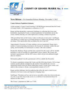 News Release – For Immediate Release Monday, November 5, 2012 County Releases Population Estimates At this morning’s County Council meeting, CAO Bill Rogan announced that the County
