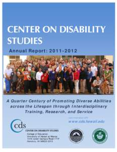 Annual Report: [removed]A Quarter Century of Promoting Diverse Abilities across the Lifespan through Interdisciplinary Training, Research, and Service Learn more about CDS: