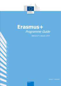 Erasmus+  Programme Guide Valid as of 1 January[removed]Version 2 : [removed]