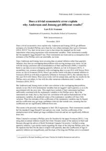 Preliminary draft. Comments welcome.  Does a trivial econometric error explain why Andersson and Jonung get different results?* Lars E.O. Svensson Department of Economics, Stockholm School of Economics