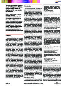 Health Psychology Research 2014; volume 2:1008  Testing a longitudinal integrated self-efficacy and self-determination theory model for physical activity post-cardiac rehabilitation