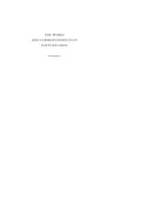 THE WORKS AND CORRESPONDENCE OF DAVID RICARDO volume 1