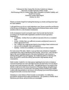 Testimony	
  by	
  Mary	
  Ciuniq	
  Pete,	
  Director,	
  Kuskokwim	
  Campus,	
  	
   University	
  of	
  Alaska	
  Fairbanks,	
  Bethel,	
  Alaska	
   Field	
  Hearing	
  of	
  the	
  U.S.	
  Senat