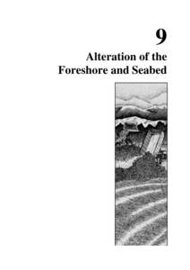9 Alteration of the Foreshore and Seabed 9