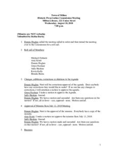 Town of Milton Historic Preservation Commission Meeting Milton Library, 121 Union Street Wednesday, August 18, 2010 7:00 p.m.