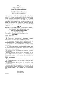 RULE Office of the Governor Office of Financial Institutions Third-Party Solicitor Exemptions (LAC 10:XIII.1301 and[removed]In accordance with the Louisiana Securities Law,